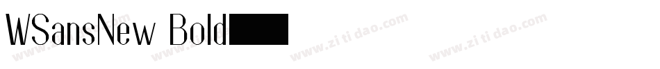 WSansNew Bold字体转换